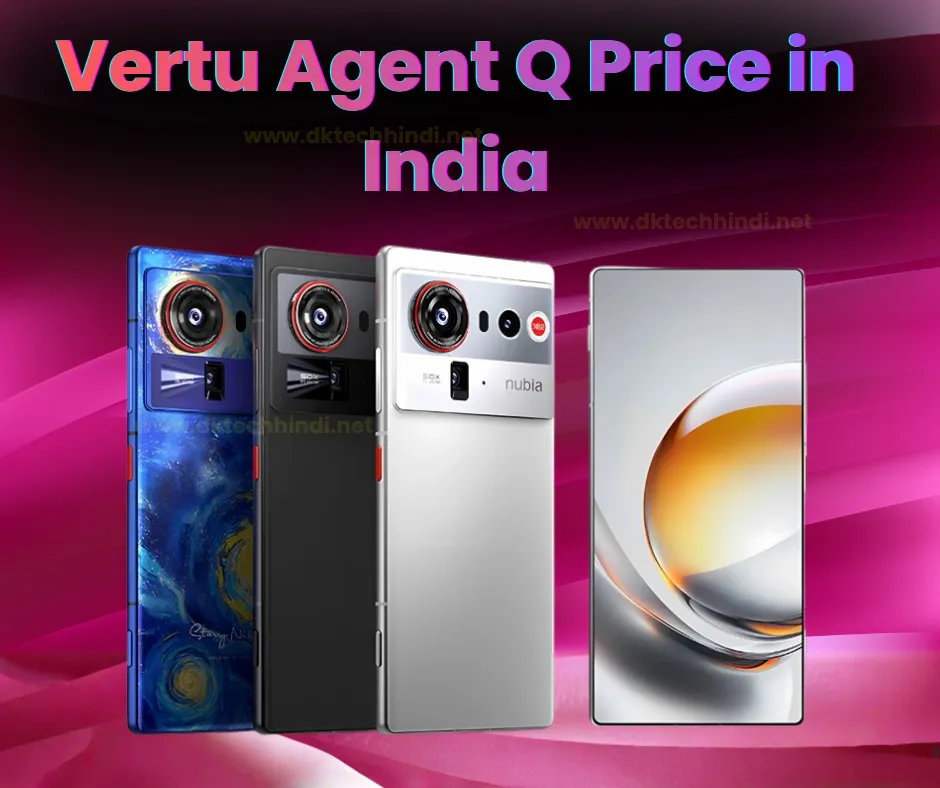 Vertu Agent Q Price in India