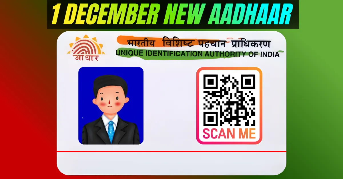 1 December New Aadhaar