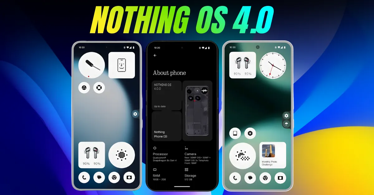 Nothing OS 4.0